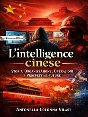 Antonella Colonna Vilasi – L’intelligence cinese (2026)