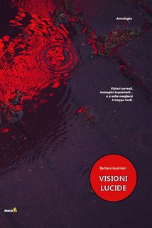 Barbara Guarnieri -  Visioni lucide (2024)