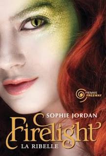 Sophie Jordan - Firelight. La ribelle (2011)