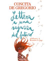 Concita De Gregorio – Lettera a una ragazza del futuro (2021)