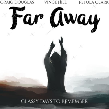 VA - Far Away (Classy Days to Remember) (2022)