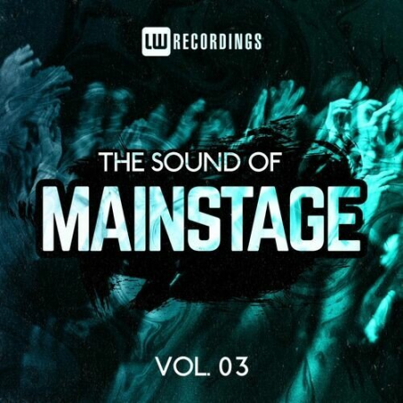 VA - The Sound Of Mainstage Vol.03 (2022)