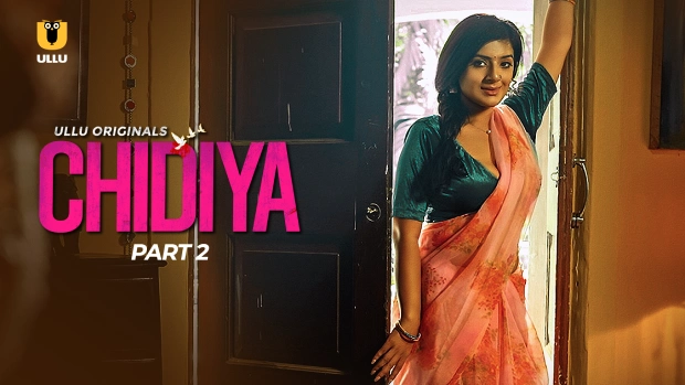 [18+] Chidiya (2025)S01 Hindi Ullu WEB-DL 1080p – 720p – 480p Download
