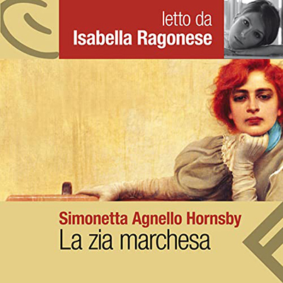 Simonetta Agnello Hornby - La zia marchesa (2022) (mp3 - 128 kbps)