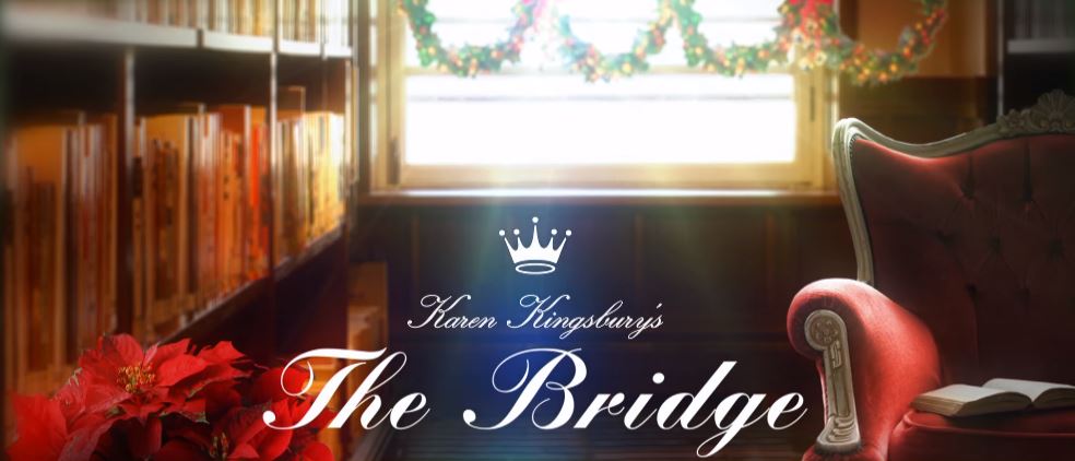 Karen Kingsbury The Bridge