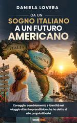Daniela Lovera – Da un sogno italiano a un futuro americano (2026)