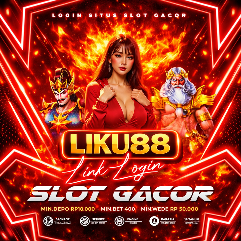 LIKU88 : SITUS LINK TERPERCAYA DENGAN LINK TOP 1 DENGAN SITUS TOGEL SLOT GAMPANG MENANG TERBAIK NO 1 DI INDONESIA DENGAN DEPOSIT MIN 5K SAJA !!! image 1