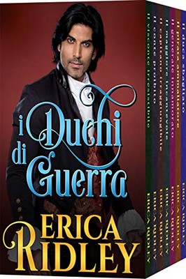 Erica Ridley - I Duchi di Guerra. La serie completa (2019)