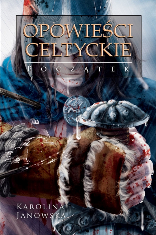 Karolina Janowska - Cykl: Opowieści celtyckie (tom 1-4)