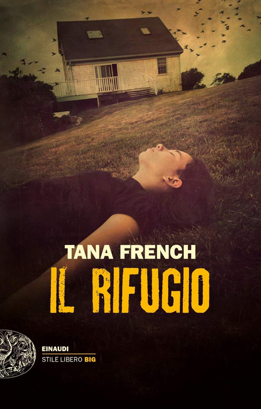 Tana French - Il rifugio (2020)