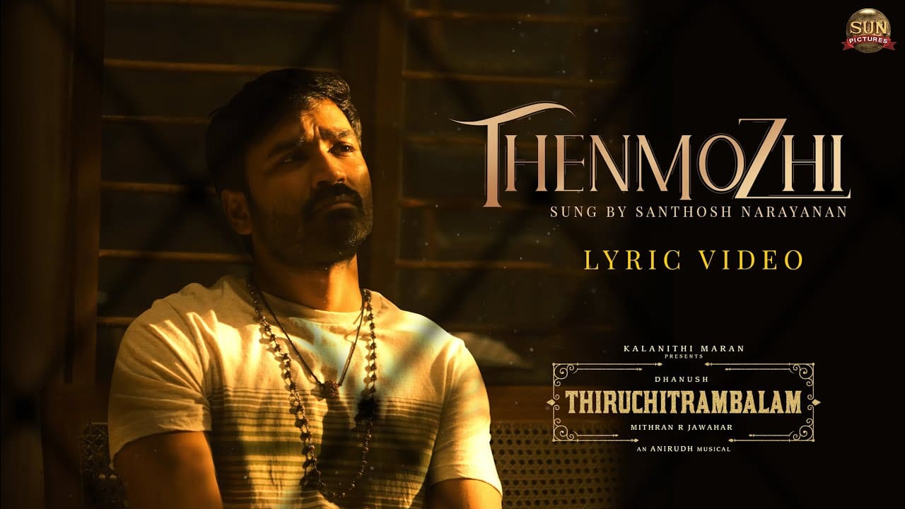 Thenmozhi Song Lyrics - Thiruchitrambalam