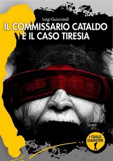 Luigi Guicciardi - Il commissario Cataldo e il caso Tiresia (2023)