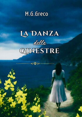M.G. Greco - La danza delle ginestre (2026)