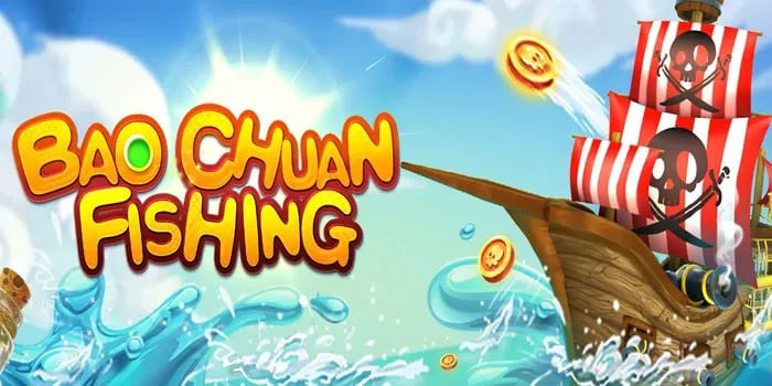 rahasia-agar-sukses-raih-cuan-besar-di-bao-chuan-fishing