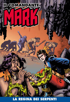 Il Comandante Mark a colori 204 - La regina dei serpenti (2024)