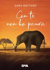 Sara Rattaro – Con te non ho paura (2019)