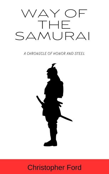 [Kép: Way-Of-The-Samurai-A-Chronicle-Of-Honor-And-Steel.jpg]