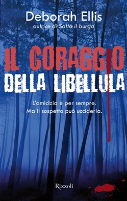 Deborah Ellis - Il coraggio della libellula (2013)