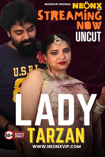 Lady Tarzan (2024) Uncut NeonX Originals Short Film 720p HDRip x264 AAC 250MB Download