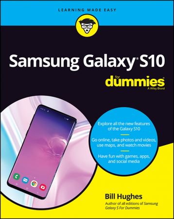Samsung Galaxy S10 For Dummies Samsung Galaxy S10 For Dummies