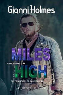 Gianni Holmes - The Grimm Tales of Smoky Vale Serie Vol. 4. Miles High (2024)