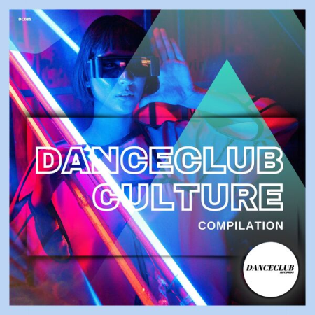 VA - DanceClub Culture Compilation (2023)