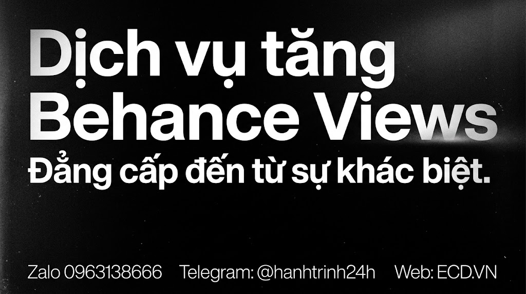 dịch vụ tăng behance views 2025 behance pro