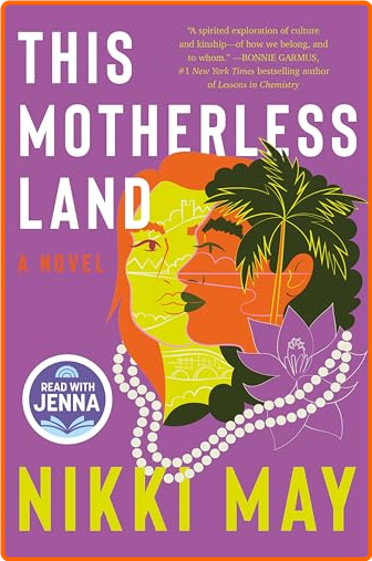 This Motherless Land Nikki May – (May, Nikki)