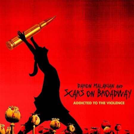 Daron Malian and Scars On Broadway - Addicted To The Violence (2025)