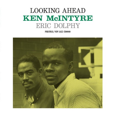 Ken McIntyre And Eric Dolphy - Looking Ahead (2025)