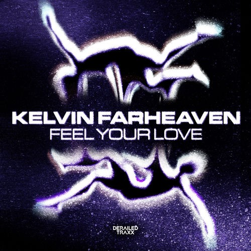 Kelvin Farheaven - Feel Your Love (2026)