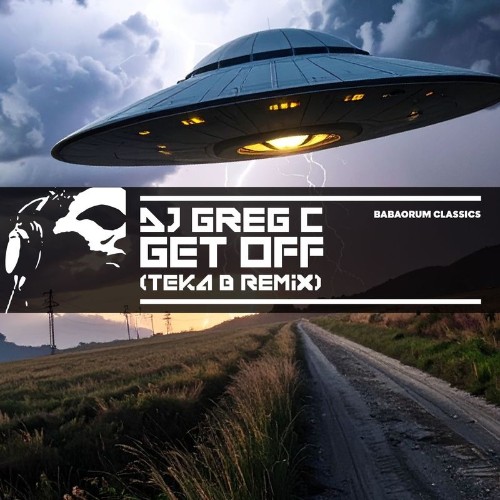 DJ Greg C - Get Off (Teka B Remix) WEB (2026)