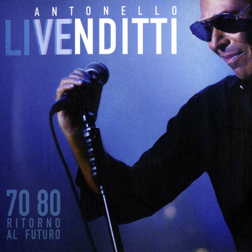 Antonello Venditti - 70.80 Ritorno al futuro (2014)