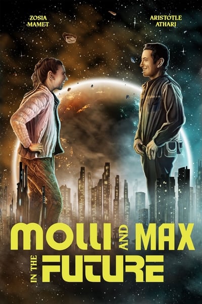 Molli and Max in the Future (2023) 720p AMZN WEB-DL DDP2 0 H 264-BYNDR