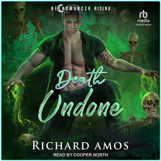 Richard Amos Death Undone Necromancer Rising #4 – (Richard Amos)