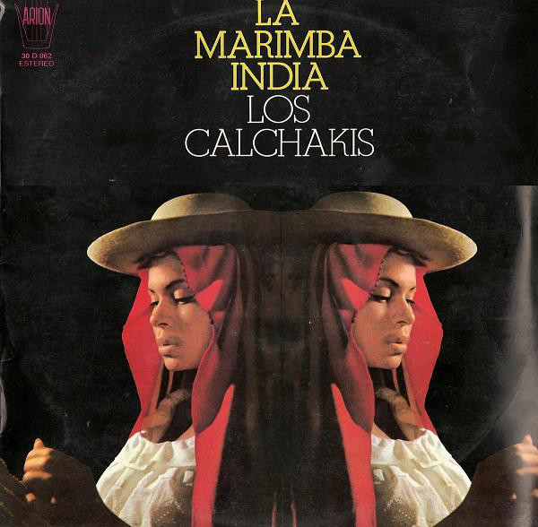 Portada - Los Calchakis - La marimba india (1970)