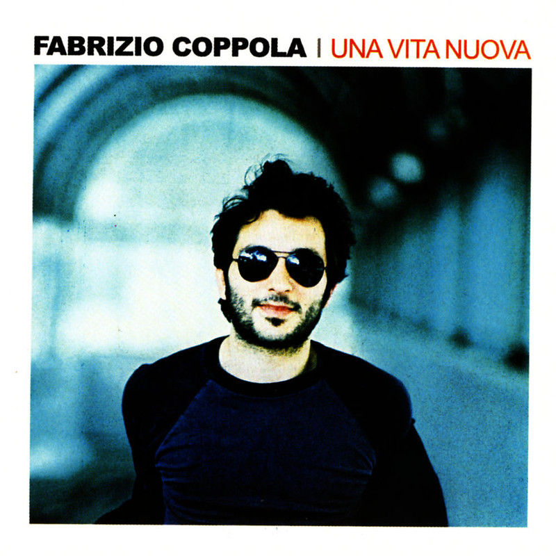 Fabrizio Coppola - Una vita nuova (2007) .Mp3 -320 Kbps
