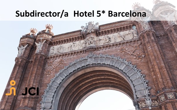 Subdirector/a Hotel 5* Barcelona