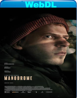 Manodrome (2023) WEB-DL 720p H264 E-AC3+AC3 ITA ENG