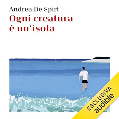 Andrea De Spirt - Ogni creatura è un'isola (2024) (mp3 - 128 kbps)