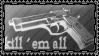 kill 'em all