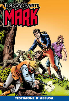 Il Comandante Mark a colori 235 - Testimone d'accusa (2024)