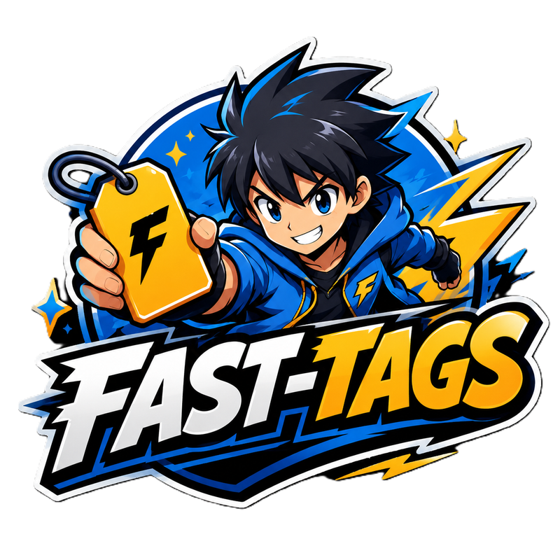 Fast-Tags