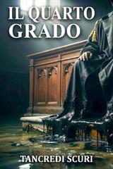 Tancredi Scuri – Il Quarto Grado (2026)