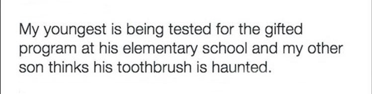 one-kid-tested-for-gifted-the-other.jpg