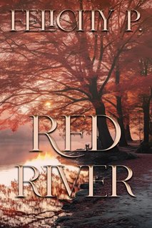 Felicity P. - Red River (2024)