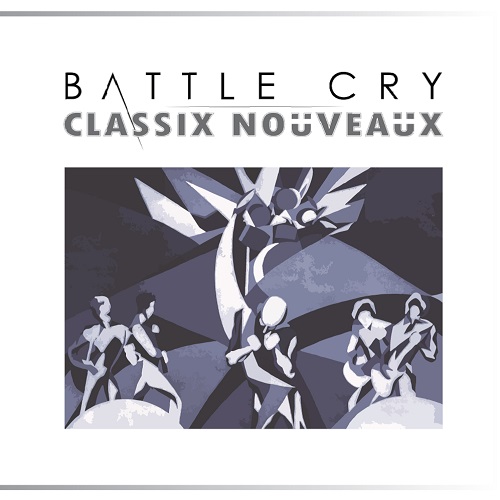 Classix Nouveaux - Battle Cry (2023) (Lossless, Hi-Res)