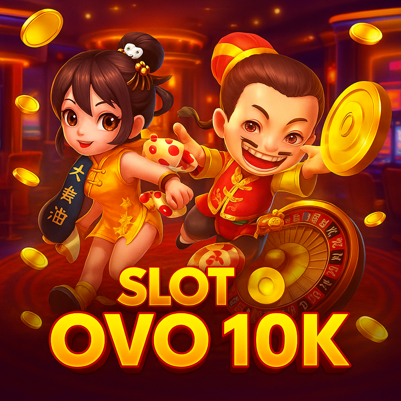 SLOT OVO 10K : Link Slot Ovo 10K Tergacor Gampang Menang Hari Ini