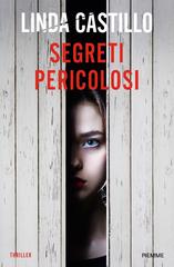 Linda Castillo – Segreti pericolosi (2024)