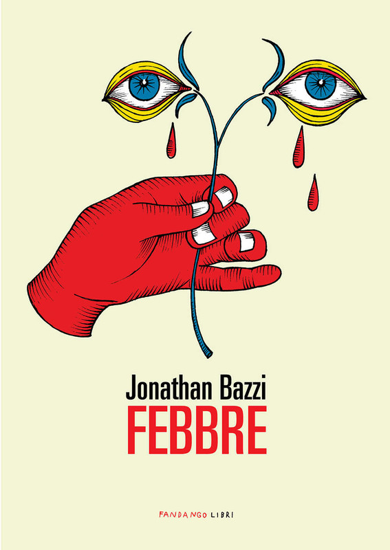 Jonathan Bazzi - Febbre (2019)